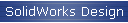 SolidWorks Design